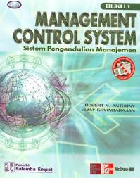 Cover MANAGEMENT CONTROL SYSTEM ( SISTEM PENGENDALIAN MANAJEMEN ) / ROBERT N. ANTHONY