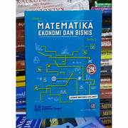 Cover MATEMATIKA EKONOMI DAN BISNIS / JOSEP BINTANG KALANGI