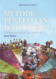 Cover METODE PENELITIAN ILMU SOSIAL  ' :  Pendekatan Kualitatif dan Kuantitatif / MUHAMMAD IDRUS
