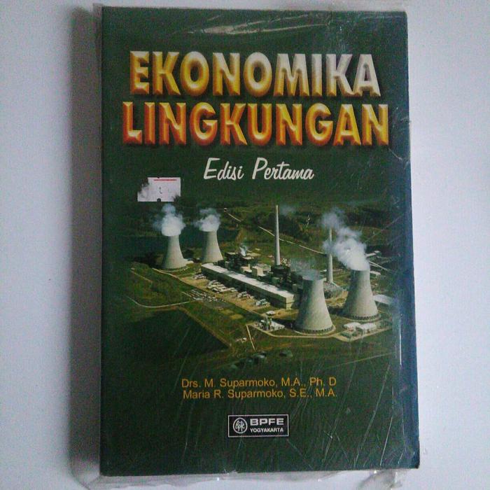 Cover EKONOMIKA LINGKUNGAN / DRS. M. SUPARMOKO, M.A., PH. D