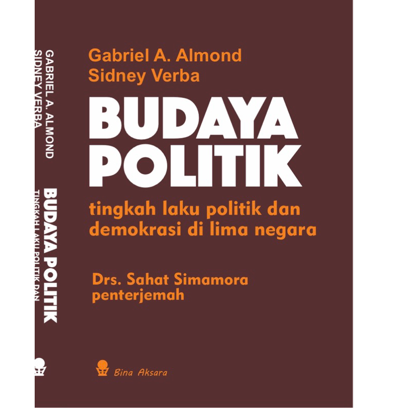 Cover BUDAYA POLITIK /fpp :  TINGKAH LAKU POLITIK DAN DEMOKRASI D ILIMA NEGARA / GABRIEL A. ALMOND