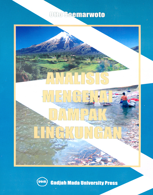 Cover ANALISIS MENGENAI DAMPAK LINGKUNGAN ' / OTTO SOEMARWOTO