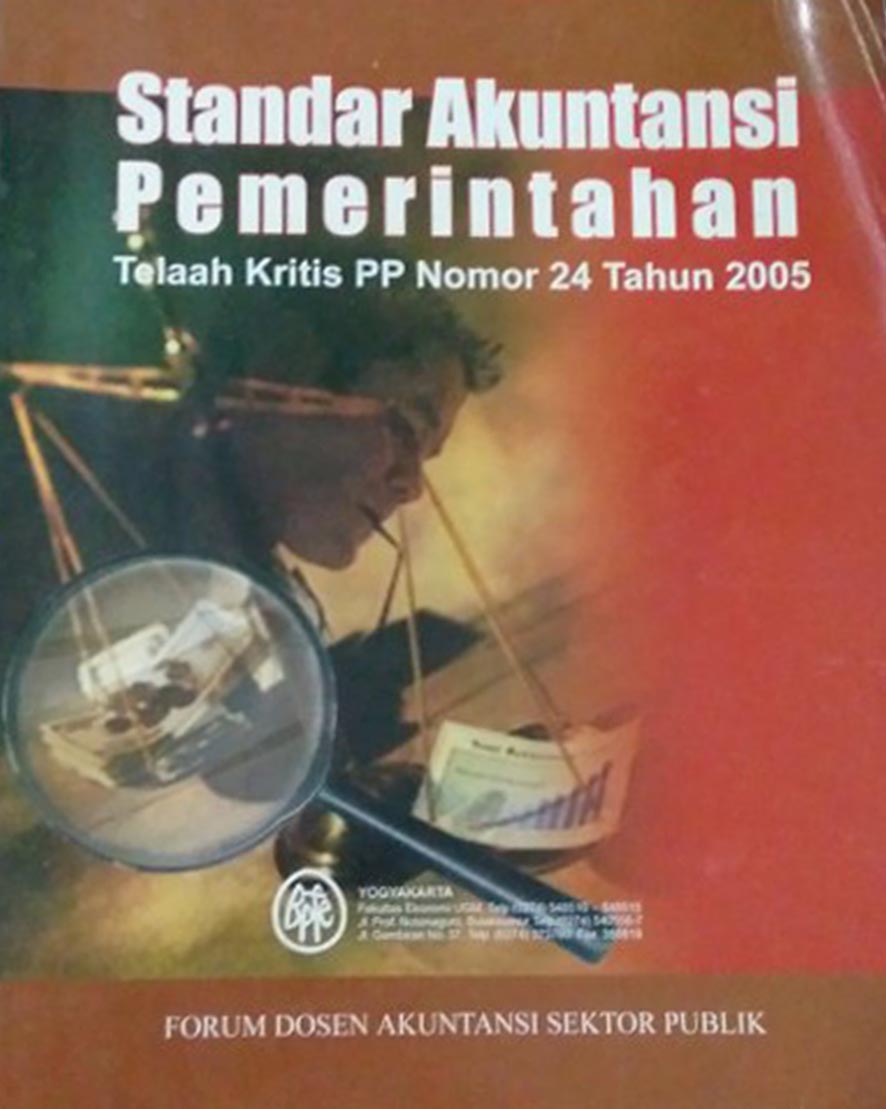 Cover STANDAR EKUNTANSI PEMERINTAHAN :  telah kritis PP nomor 24 tahun 2005 / FORUM DOSEN SEKTOR AKUNTANSI SEKTOR PUBLIK
