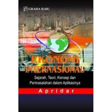 Cover EKONOMI INTERNASIONAL :  Sejarah, Teori, Dan Permasalahan dalam Aplikasinya / APRIDAR