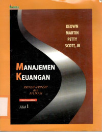 Cover MANAJEMEN KEUANGAN PRINSIP-PRINSIP DAN APLIKASI / ARTHUR J. KEOWN