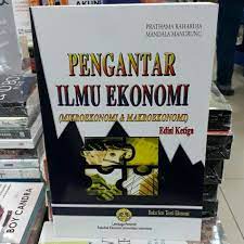 Cover PENGANTAR ILMU EKONOMI :  MIKRO EKONOMI & MAKRO EKONOMI / PRATHAMA RAHARDJA