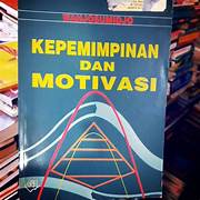 Cover KEPEMIMPINAN DAN MOTIVASI / WAHJOSUMIDJO