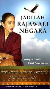 Cover JADILAH RAJAWALI NEGARA :  Harapan Ibunda Untuk Anak bangsa Catharina Dwiastuti Pandjaitan / HOTMANGARAJA PANDJAITAN
