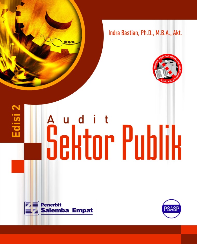 Cover AUDIT SEKTOR PUBLIK EDISI 2 / INDRA  BASTIAN, Ph. D.., M.B.A., Akt.