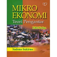 Cover MIKRO EKONOMI :  TEORI PENGANTAR / SADONO SUKIRNO