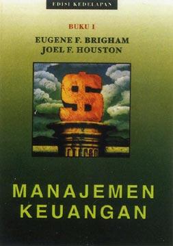 Cover MANAJEMEN KEUANGAN: Buku 1 Edisi Kedelapan / EUGENE F. BRINGHAM