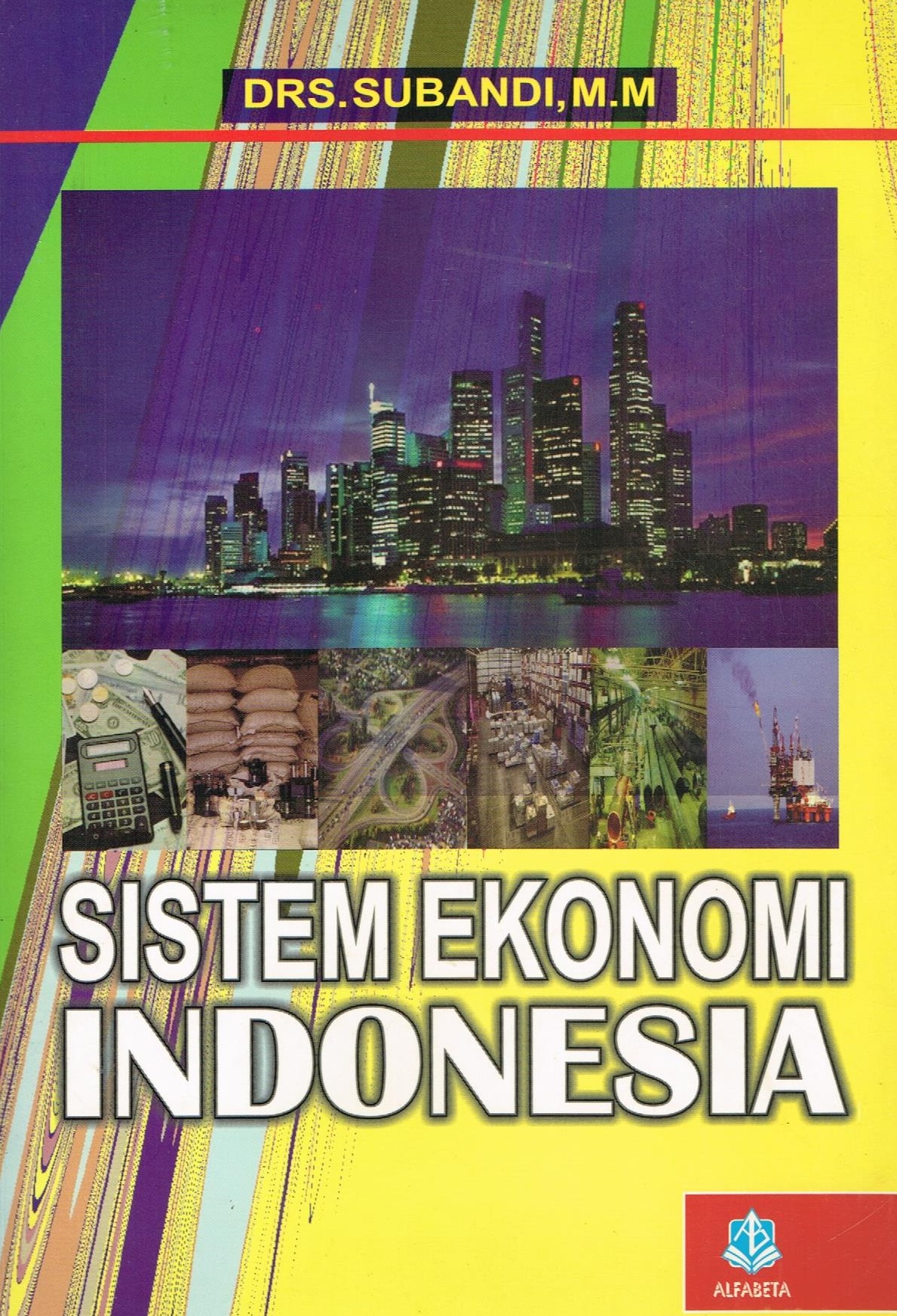 Cover SISTEM  EKONOMI INDONESIA / SUBANDI