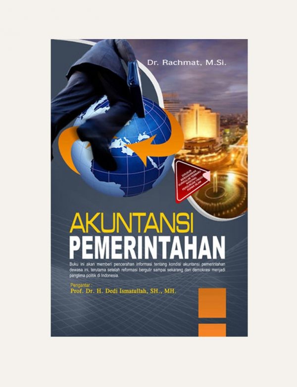 Cover AKUNTANSI    PEMERINTAHAN / DR. RACHMAT, M.SI