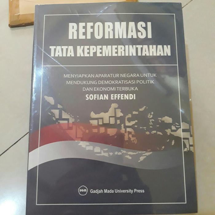 Cover REFORMASI TATA KEPEMERINTAHAN ' :  Menyiapkan Aparatur Negara Untuk Mendukung Demokratisasi Politik dan Ekonomi Terbuka / SOFIAN EFFENDI