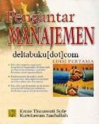 Cover PENGANTAR MANAJEMEN  ' / ERNIE TISNAWATI SULE