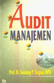 Cover AUDIT MANAJEMEN / PROF. Dr SONDANG P. SIAGIAN