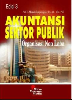 Cover AKUNTANSI SEKTOR PUBLIK :  Organisasi Non Laba / MUINDRO RENYOWIJOYO