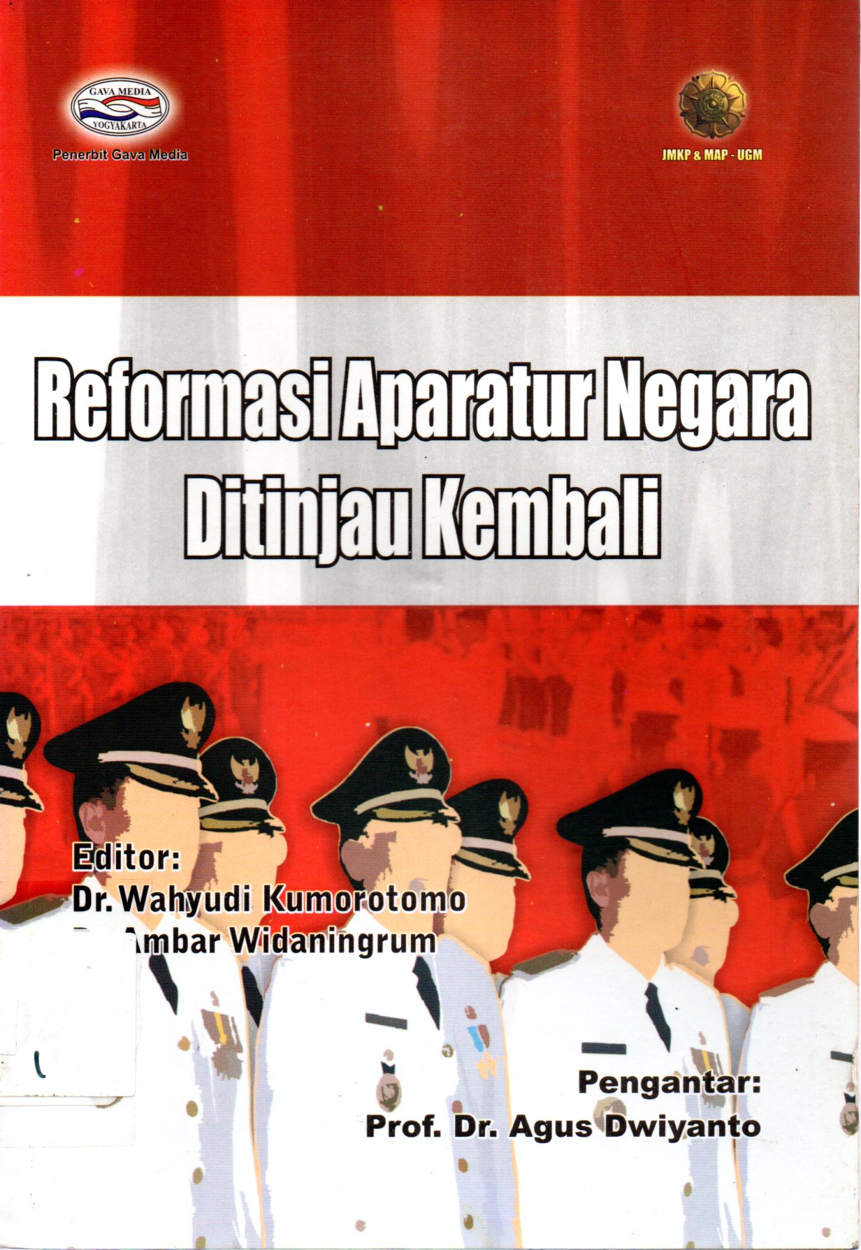 Cover REFORMASI APARATUR NEGARA DITINJAU KEMBALI ' / DR. WAHYUDI KUMOROTOMO