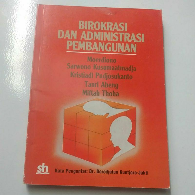 Cover BIROKRASI DAN ADMNISTRASI PEMBANGUNAN / MOERDIONO