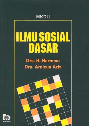 Cover ILMU SOSIAL DASAR / Drs. H. HARTOMO