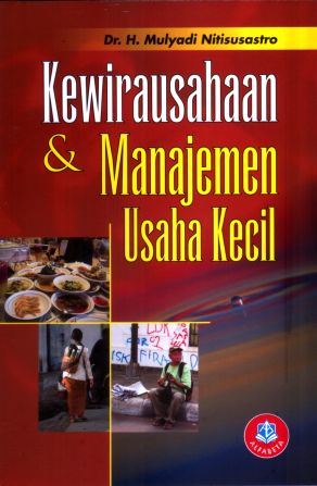 Cover KEWIRAUSAHAAN & MANAJEMEN USAHA KECIL / DR. H. MULYADI NITISUSASTRO