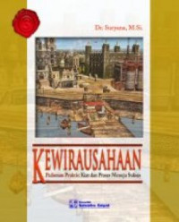 Cover KEWIRAUSAHAAN ' :  Pedoman Praktis Kiat dab Proses Menuju Sukses / Suryana