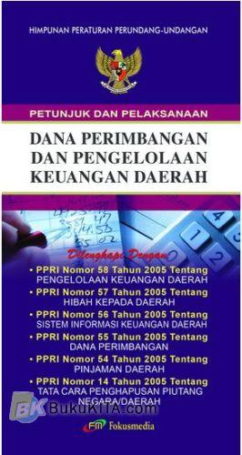 Cover PETUNJUK DAN PELAKSANAAN DANA PERIMBANGAN DAN PENGELOLAAN KEUANGAN DAERAH / INDONESIA