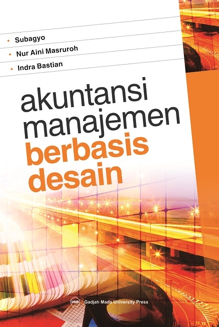 Cover AKUNTANSI MANAJMEEN BERBASI DESAIN / SUBAGYO