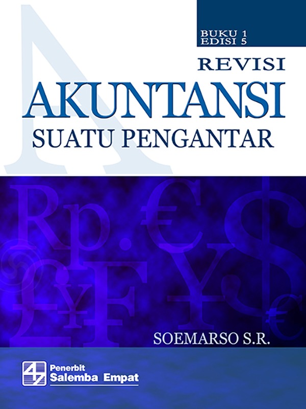 Cover AKUNTANSI SUATU PENGANTAR / SOEMARSO S.R.