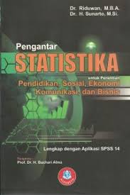 Cover PENGANTAR STATISTIKA :  Untuk Penelitian Pendidikan, Sosial, Komunikasi, Ekonomi, dan Bisnis / Dr. RIDUWAN, M.B.A.