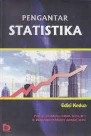Cover PENGANTAR STATISTIKA :  Edisi Kedua / PROF. DR. HUSAINI USMAN, M.Pd., M.T.