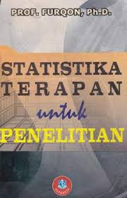 Cover STATISTIKA TERAPAN UNTUK PENELITIAN / PROF. FURQON, Ph.D.