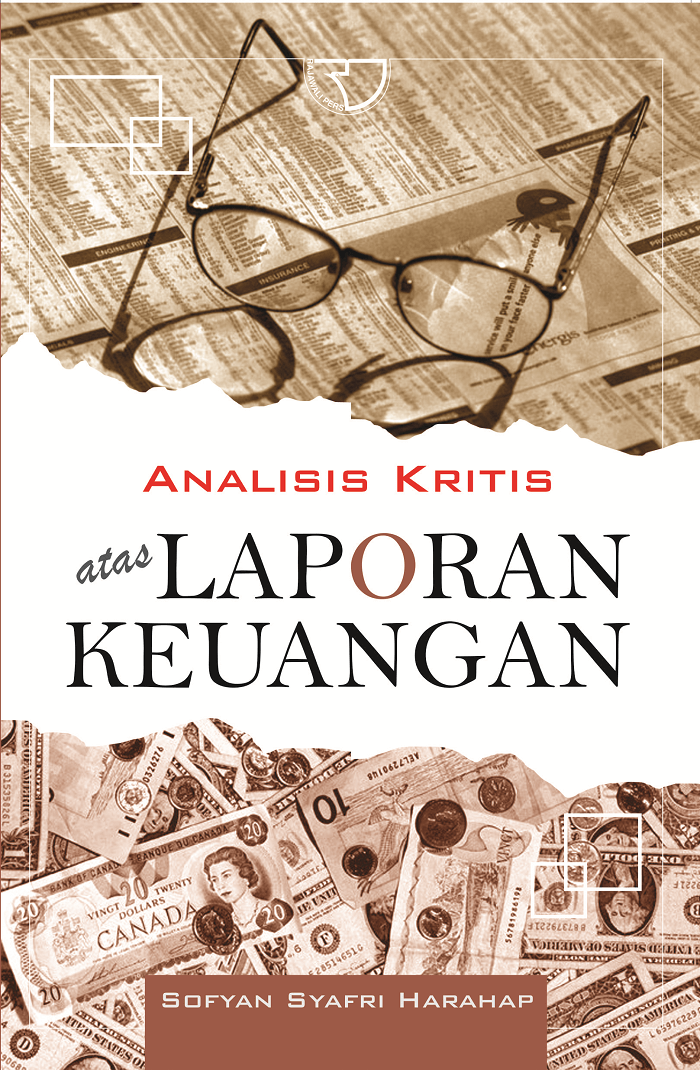 Cover ANALISIS KRITIS ATAS LAPORAN KEUANGAN / SOFYAN SYAFRI HARAHAP