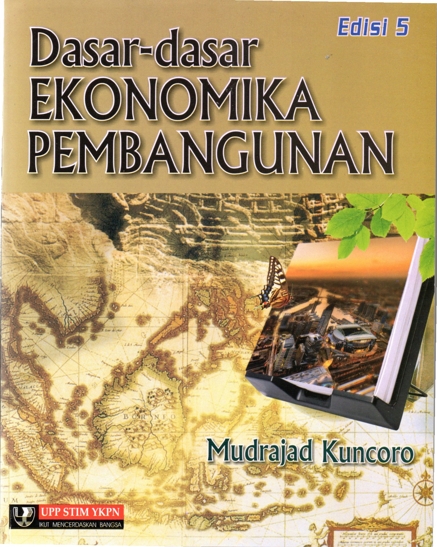 Cover DASAR-DASAR EKONOMIKA PEMBANGUNAN / MUDRAJAD KUNCORO