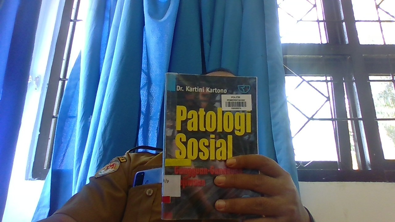 Cover PATOLOGI SOSIAL :  GANGGUAN-GANGGUAN KEJIWAAN / DR. KARTINI KARTONO