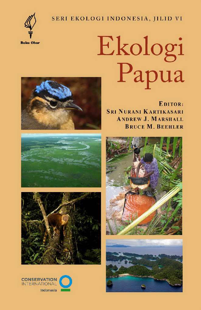 Cover EKOLOGI PAPUA / SRI NURANI KARTIKASARI (EDITOR)