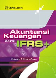 Cover AKUNTANSI KEUANGAN VERSI IFRS+ / RAJA  ADRI SATRIAWAN SURYA