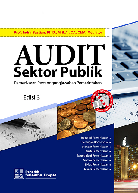 Cover AUDIT SEKTOR PUBLIK :  pemeriksaan pertanggungjanwaban pemerintahan / Prof. INDRA BASTIAN, Ph., M.B.A, CMA, Mediaor