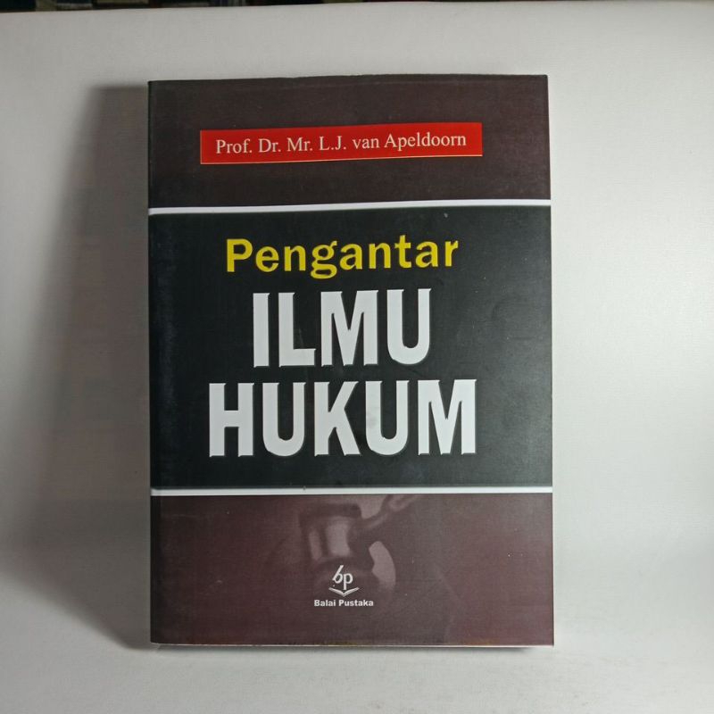 Cover PENGANTAR ILMU HUKUM / PROF. DR. MR. I.J. VAN APELDORN