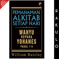 Cover PEMAHAMAN  ALKITAB SETIAP HARI :  Wahyu Kepada Yohanes Pasal 1 - 5 / WILLIAM BARCLAY
