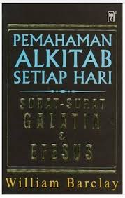 Cover PEMAHAMAN ALKITAB SETIAP HARI :  Surat Galatia dan Efesus / WILLIAM BARCLAY