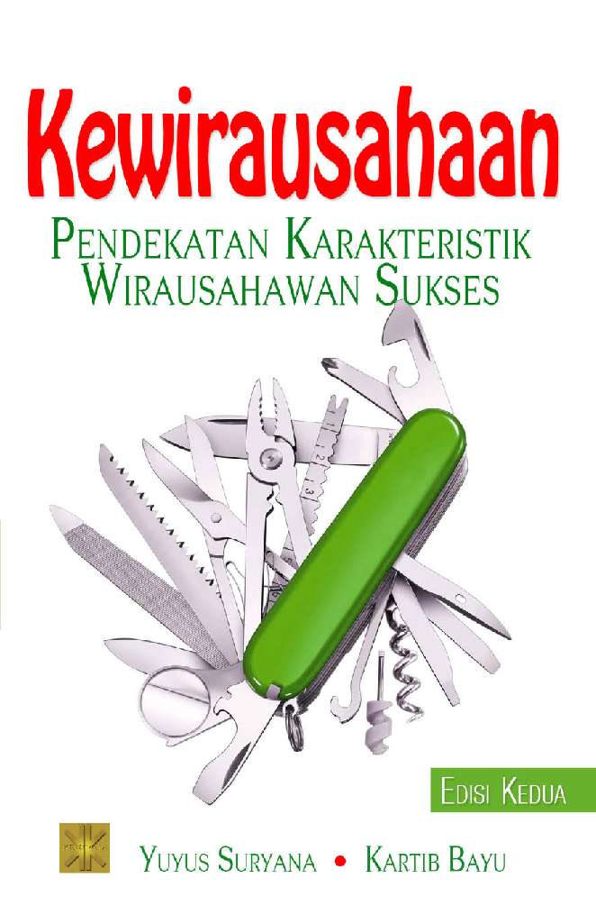 Cover KEWIRAUSAHAAN ' :  Pendekatan Karakteristik Wirausahawan Sukses / YUYUS SURYANA