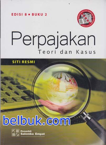 Cover PERPAJAKAN :  Teori & Kasus / SITI RESMI