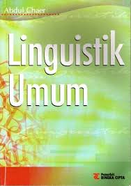 Cover LINGUISTIK UMUM / ABDUL CHAER