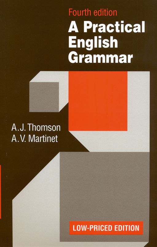 Cover A PRACTICAL ENGLISH GRAMMAR / A. J. THOMSON