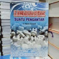 Cover LINGUISTIK SUATU PENGANTAR / A. CHAEDAR ALWASILAH
