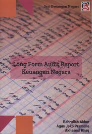 Cover LONG FORM AUDIT REPORT KEUANGAN NEGARA :  Seri Keuangan Negara / BAHRULLAH AKBAR