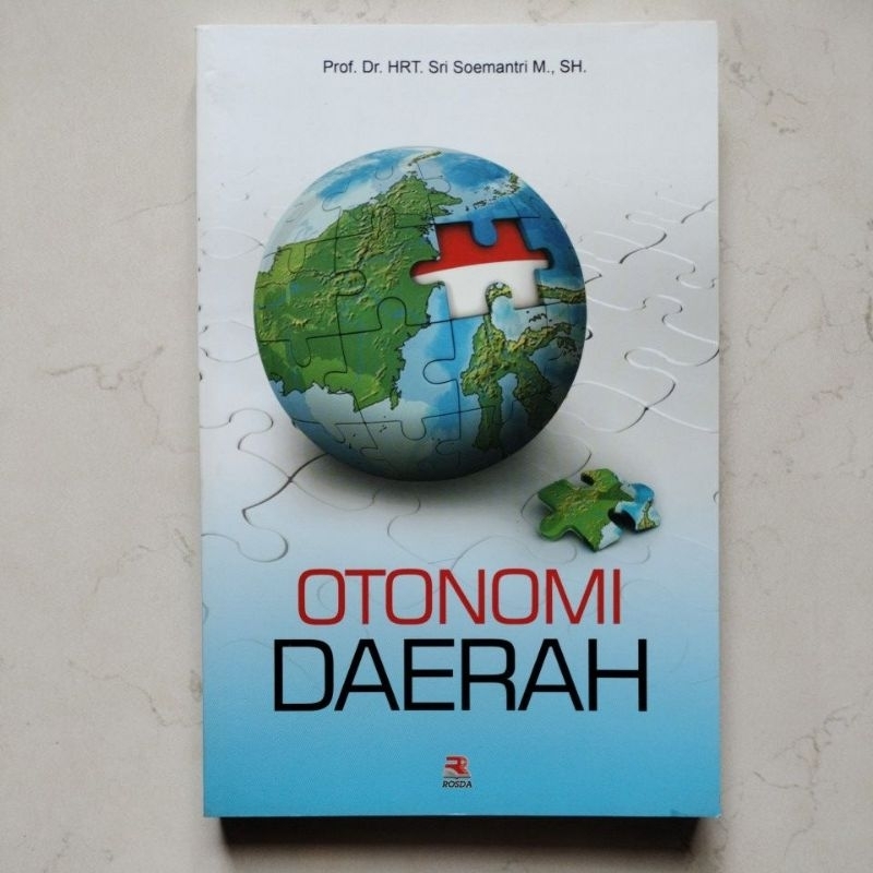 Cover OTONOMI DAERAH / PROF. DR. HRT. SRI SOEMANTRI M.,SH