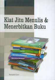 Cover KIAT JITU MENULIS DAN MENERBITKAN BUKU / SUTANTO LEO