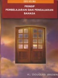 Cover PRINSIP PEMBELAJARAN DAN PENGAJARAN BAHASA / H. DOUGLAS BROWN